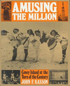ŷKoboŻҽҥȥ㤨Amusing the Million Coney Island at the Turn of the CenturyŻҽҡ[ John F. Kasson ]פβǤʤ20ߤˤʤޤ