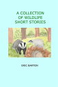 A Collection of Wildlife Short Stories【電子