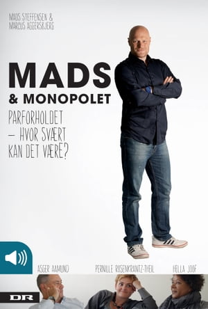 Mads & Monopolet: Parforholdet - Hvor svært kan det være?