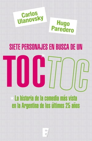 Siete personajes en busca de un Toc Toc La histo