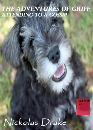 ŷKoboŻҽҥȥ㤨The Adventures of Griff: Attending to a GossipŻҽҡ[ Nickolas Drake ]פβǤʤ274ߤˤʤޤ