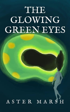 The Glowing Green Eyes