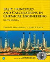 Basic Principles and Calculations in Chemical Engineering【電子書籍】[ David Himmelbla...