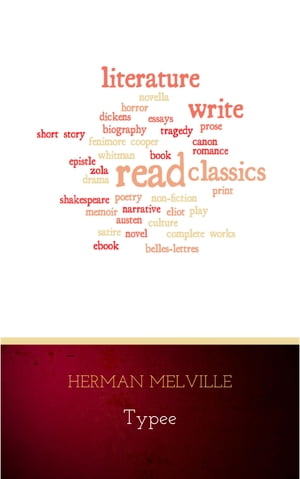 ŷKoboŻҽҥȥ㤨TypeeŻҽҡ[ Herman Melville ]פβǤʤ100ߤˤʤޤ