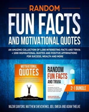 Random Fun Facts and Motivational Quotes: 2-1 Bundle