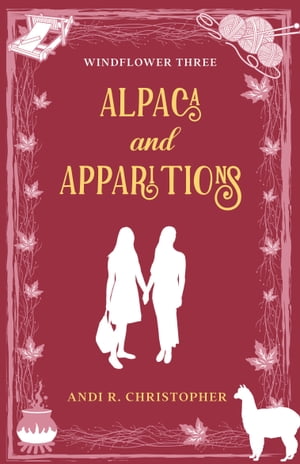 Alpaca and ApparitionsŻҽҡ[ Andi R. Christopher ]