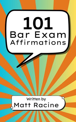 101 Bar Exam Affirmations