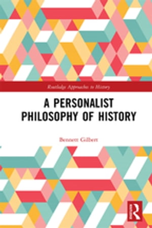 A Personalist Philosophy of History