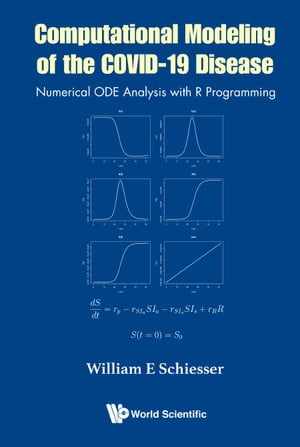 ŷKoboŻҽҥȥ㤨Computational Modeling Of The Covid-19 Disease: Numerical Ode Analysis With R ProgrammingŻҽҡ[ William E Schiesser ]פβǤʤ5,259ߤˤʤޤ