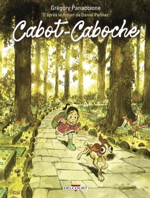 Cabot-Caboche d'après le roman de Daniel Pennac