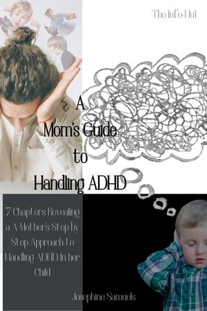 A Mom's Guide to Managing ADHD