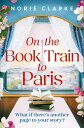 On the Book Train to Paris The most charming and uplifting novel for 2026 and th...