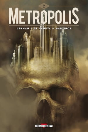 Metropolis T02【電子書籍】[ Serge Lehman ]