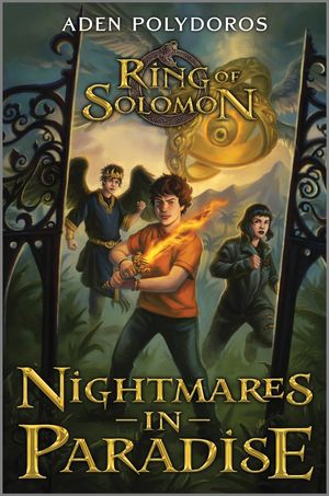 Nightmares in Paradise Ring of Solomon【電子書籍】[ Aden Polydoros ]