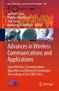 Advances in Wireless Communications and Applications Smart Wireless Communications: Algorithms and Network Technologies, Proceedings of 5th ICWCA 2021【電子書籍】