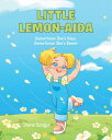 Little Lemon-Aida Sometimes She's Sour, Sometimes She's Sweet【電子書籍】[ Diane Songe...