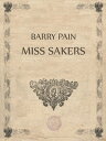 Miss Sakers【電子書籍】[ Barry Pain ]