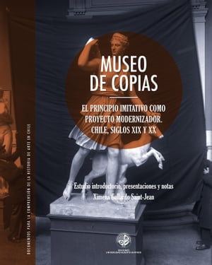 Museo de Copias El principio imitativo como proy