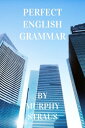 PERFECT ENGLISH GRAMMAR【電子書籍】 MURPHY STRAUS