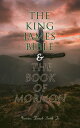 The King James Bible The Book of Mormon Old Testament, New Testament Another Testament of Jesus Christ【電子書籍】 Various Authors