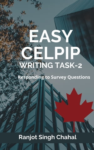 Easy CELPIP Writing Task-2 : Responding to Survey Questions