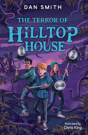 The Crooked Oak Mysteries (4) The Terror of Hilltop House【電子書籍】 Dan Smith