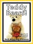 Just Teddy Bear Photos! Big Book of Photographs & Pictures of Teddy Bears, Vol. 1