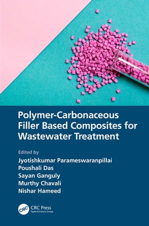 Polymer-Carbonaceous Filler Based Composites for Wastewater Treatment