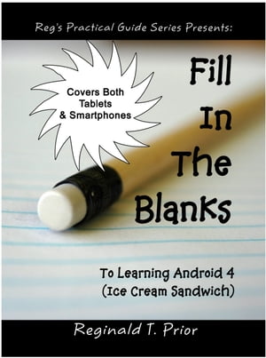 Fill In The Blanks To Learning Android 4 - Ice Cream Sandwich