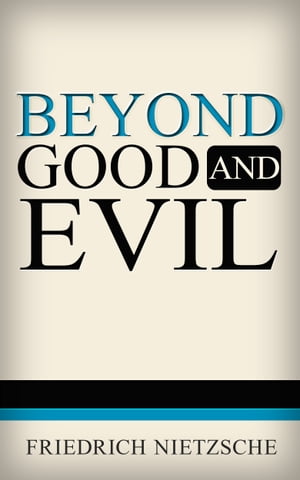 Beyond Good and Evil