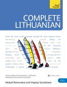 Complete Lithuanian Beginner to Intermediate Course Learn to read, write, speak and understand a new language with Teach Yourself【電子書籍】 Meilute Ramoniene