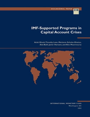 IMF-Supported Programs in Capital Account Crises: Design and Experience
