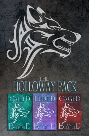 The Holloway Pack: Books 1 - 3 (Boxed Set)Żҽҡ[ J.A. Belfield ]