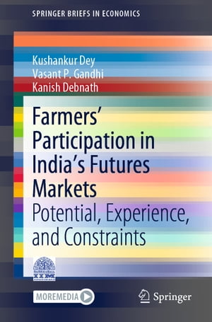 Farmers’ Participation in India’s Futures Markets