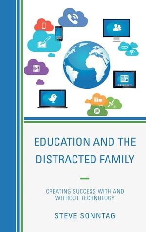 Education and the Distracted Family