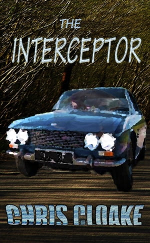 The Interceptor【電子書籍】[ Chris Cloake 