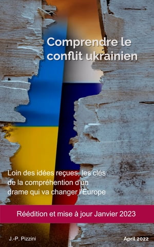 Comprendre la crise Ukrainienne