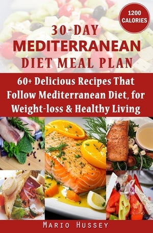 30-Day Mediterranean Diet Meal Plan
