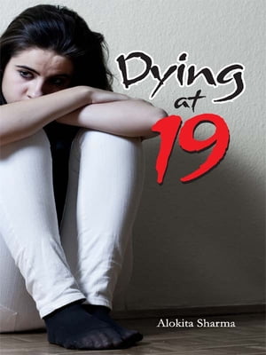 Dying at 19