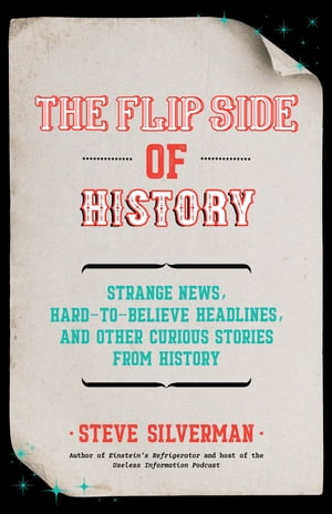 The Flip Side of History