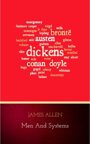 Men and Systems【電子書籍】[ James Allen ]