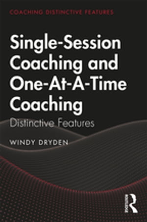 ŷKoboŻҽҥȥ㤨Single-Session Coaching and One-At-A-Time Coaching Distinctive FeaturesŻҽҡ[ Windy Dryden ]פβǤʤ3,906ߤˤʤޤ