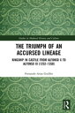 The Triumph of an Accursed Lineage Kingship in Castile from Alfonso X to Alfonso XI (1252-1350)