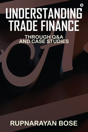 Understanding Trade Finance