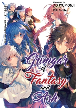 Grimgar of Fantasy and Ash: Volume 2Żҽҡ[ Ao Jyumonji ]