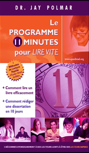 Le Programme 11 Minutes Pour Leer Vite【電子書籍】[ Dr. Jay Polmar ]
