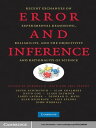 Error and Inference Recent Exchanges on Experimental Reasoning, Reliability, and the Objectivity and Rationality of Science【電子書籍】