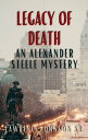 ŷKoboŻҽҥȥ㤨The Legacy of Death: An Alexander Steele InvestigationŻҽҡ[ Lawrence Johnson Sr. ]פβǤʤ103ߤˤʤޤ