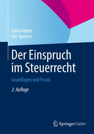 Der Einspruch im Steuerrecht Grundlagen und Praxis