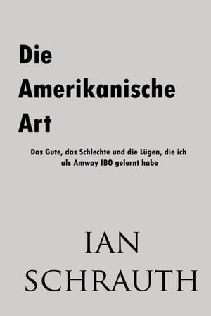 Die Amerikanische Art